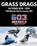 UPCOMING | 603 DIESELS GRASS DRAGS | OCTOBER 10-12th